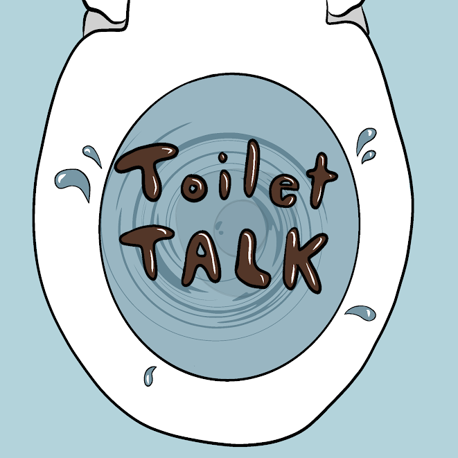 Toilet Talk